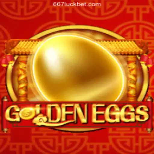 GoldenEggs: The Ultimate Online Gaming Experience at 667luck 2026